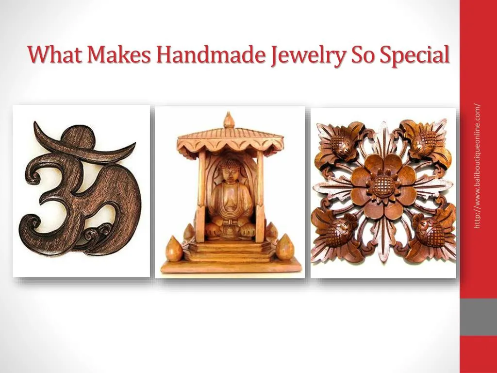 what makes handmade jewelry so special n.