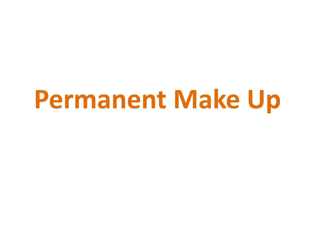 permanent make up n.