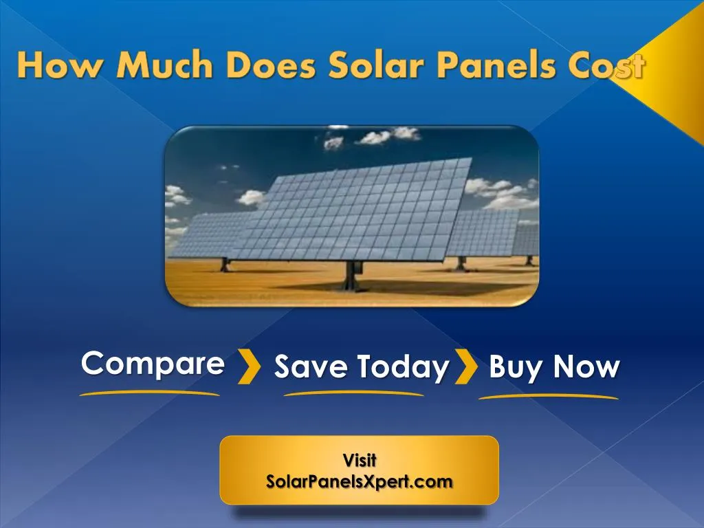 ppt-how-much-money-do-solar-panels-cost-powerpoint-presentation-free