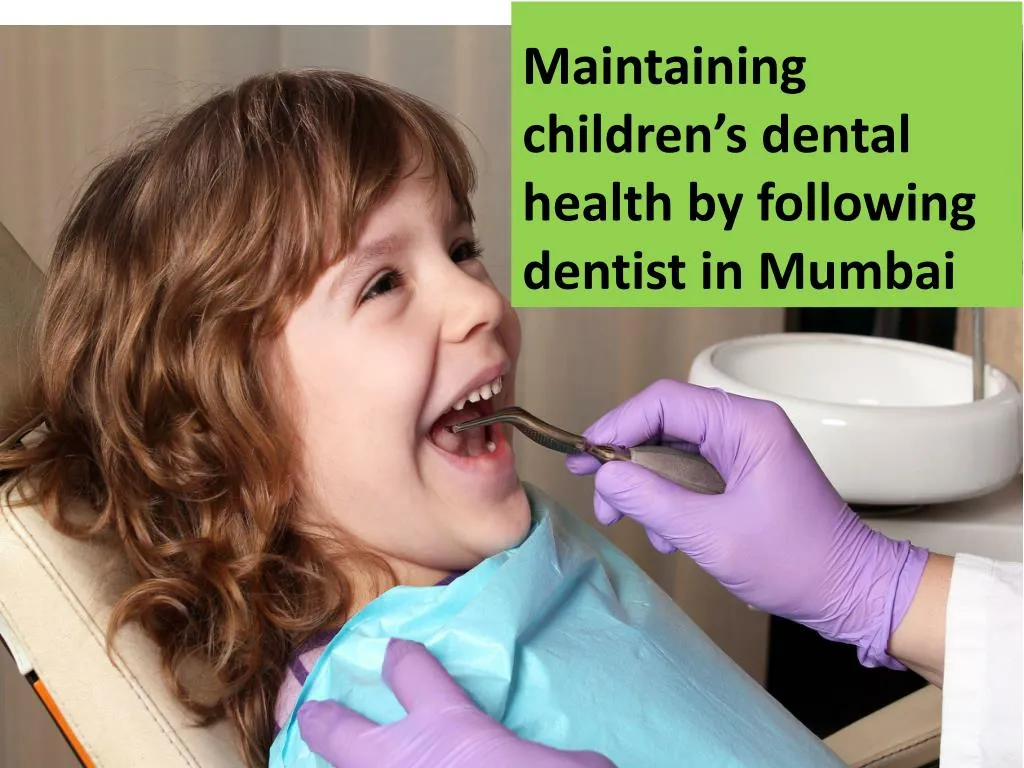 Children'S Dental Health