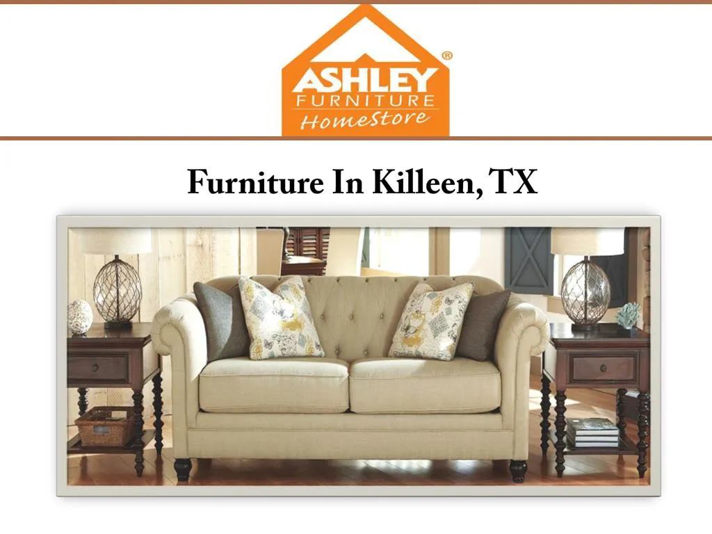 Ppt Furniture In Killeen Tx Powerpoint Presentation Free