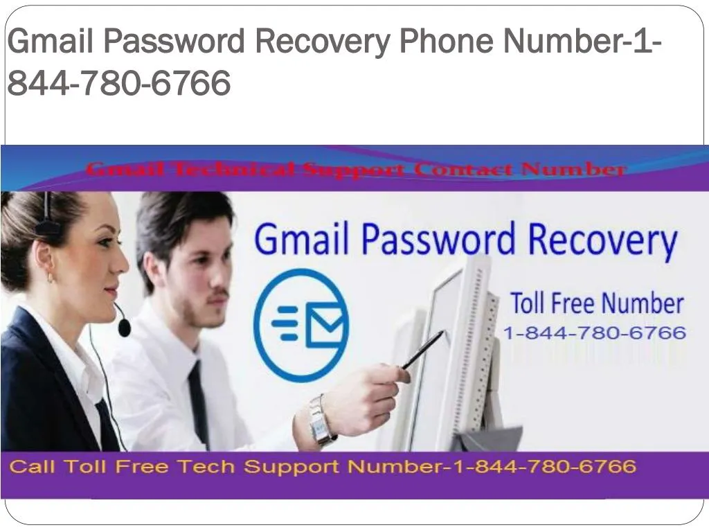 gmail password recovery phone number 1 844 780 6766 n.