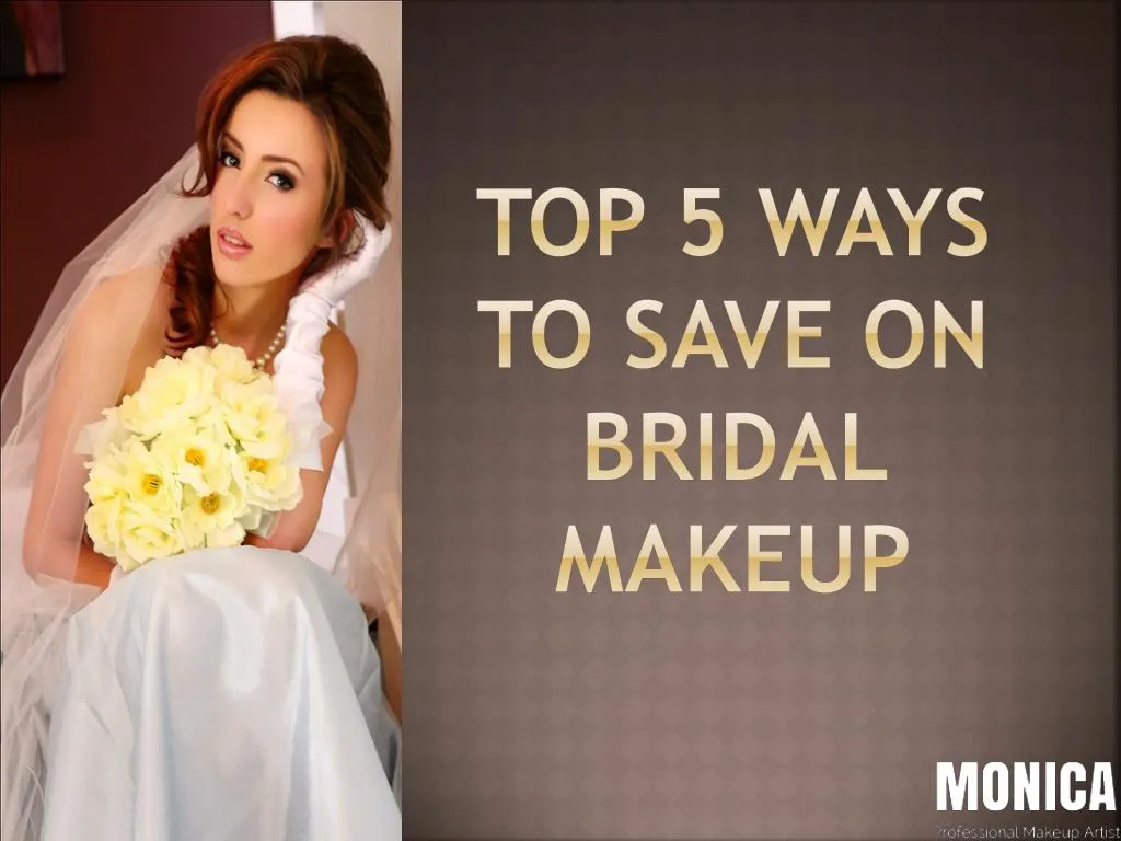 top 5 ways to save on bridal makeup n.