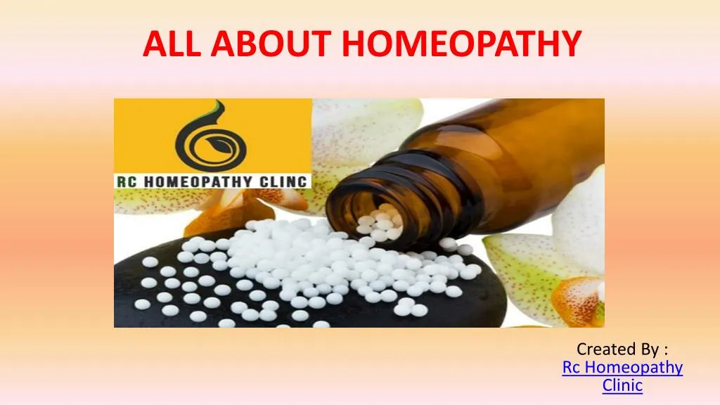 PPT - All About Homeopathy. PowerPoint Presentation, Free Download - ID ...