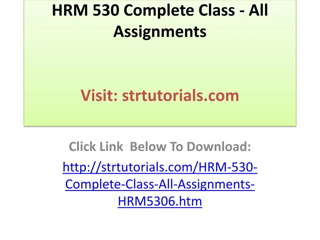 Ppt Hrm 530 Complete Class All Assignments Powerpoint Presentation Id7160520