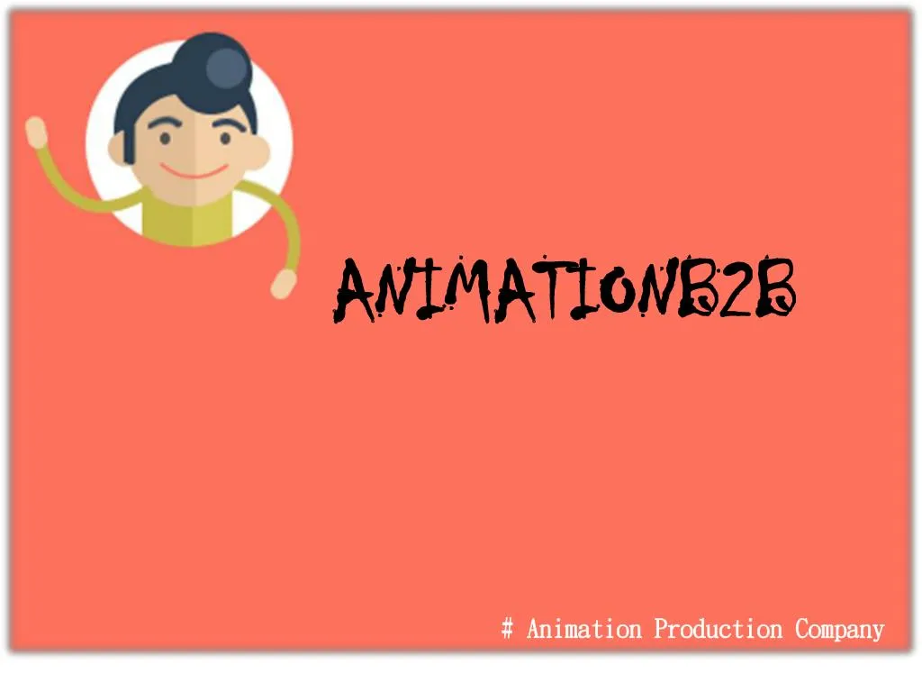 PPT Animation Production Company AnimationB2B PowerPoint