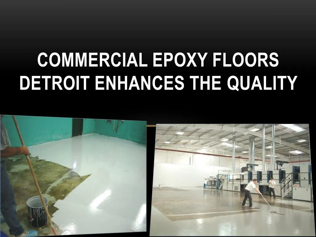 commercial epoxy floors detroit enhances the quality n.