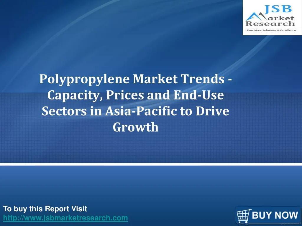 polypropylene market trends capacity prices and end use sectors in asia pacific to drive growth n.