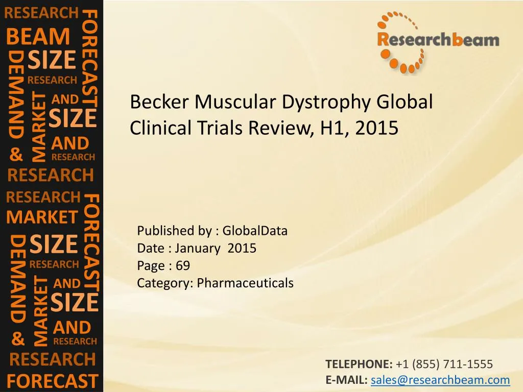 PPT Becker Muscular Dystrophy Global Clinical Trials Review, H1