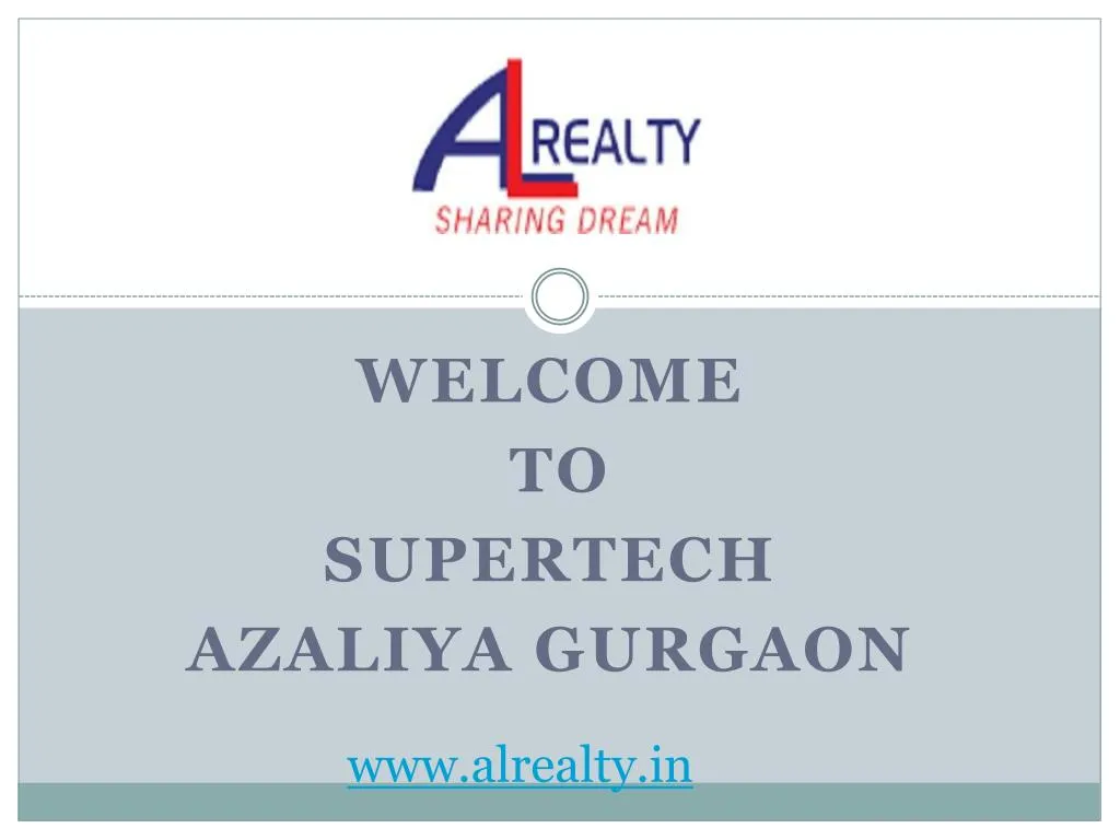 welcome to supertech azaliya gurgaon n.