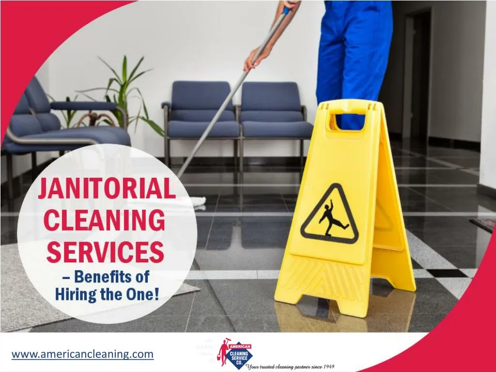 janitorial cleaning services benefits of hiring the one n.