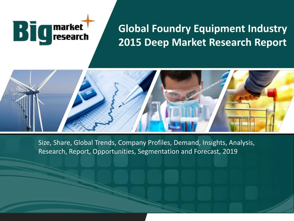 Ppt Global Foundry Equipment Industry Size Share Trends Powerpoint Presentation Id7167814