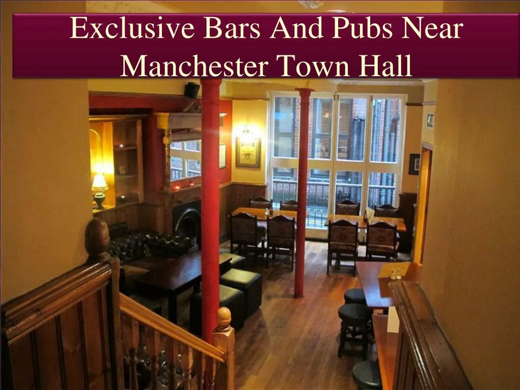 exclusive bars and pubs near manchester town hall n.