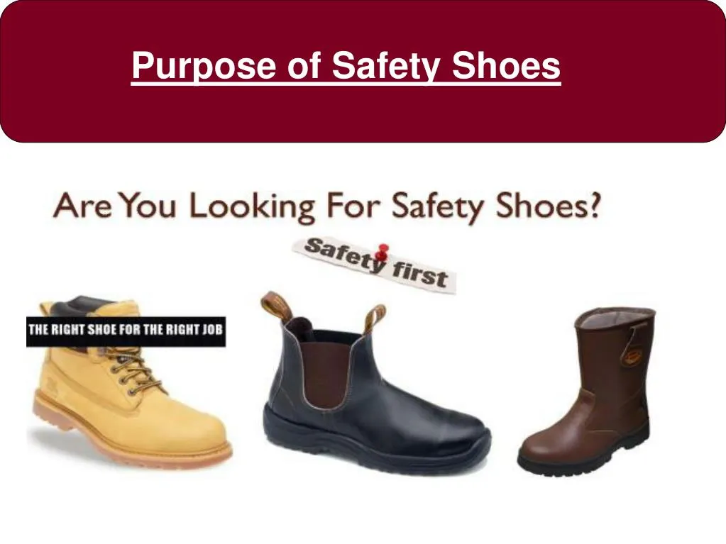 ppt-purpose-of-safety-shoes-powerpoint-presentation-free-download