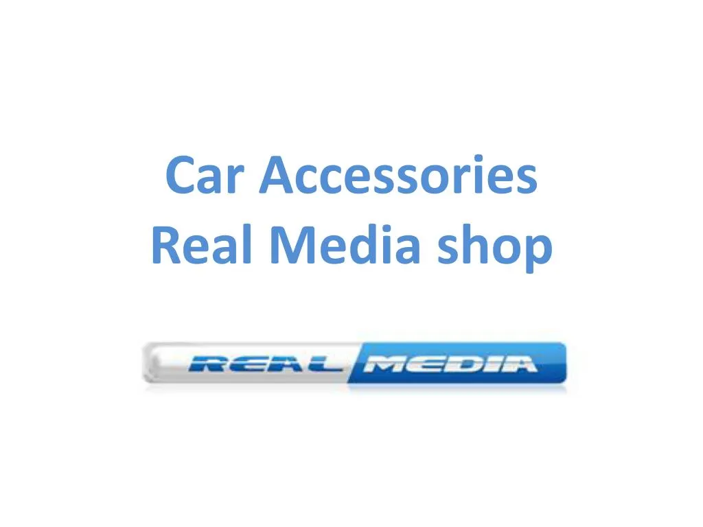 car accessories real media shop n.