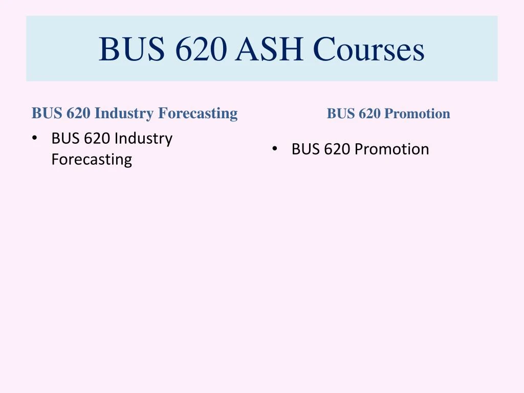 bus620 industry forecasting bus620 industry forecasting
