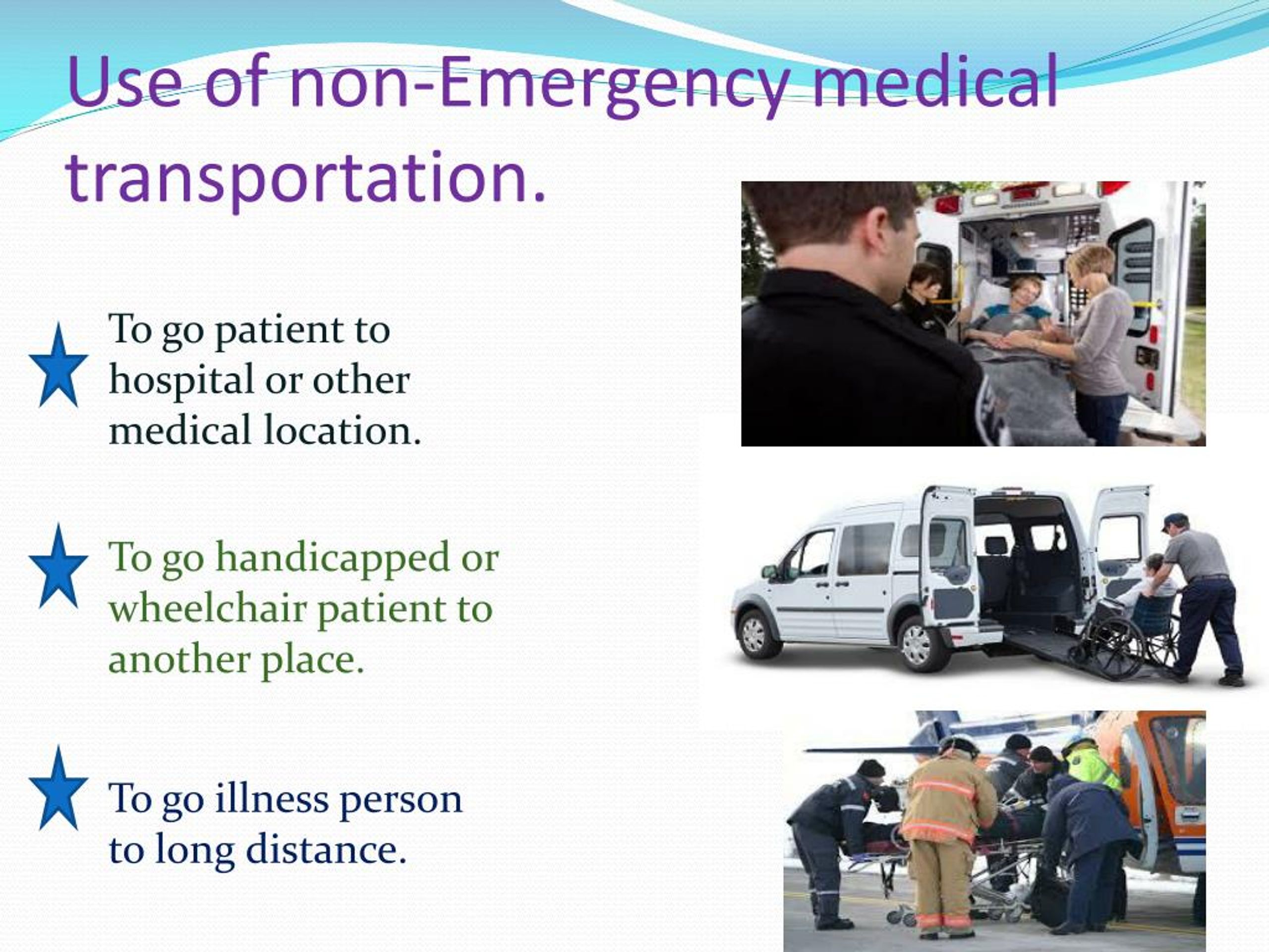 Long Distance Non Emergency Medical Transportation Transport 