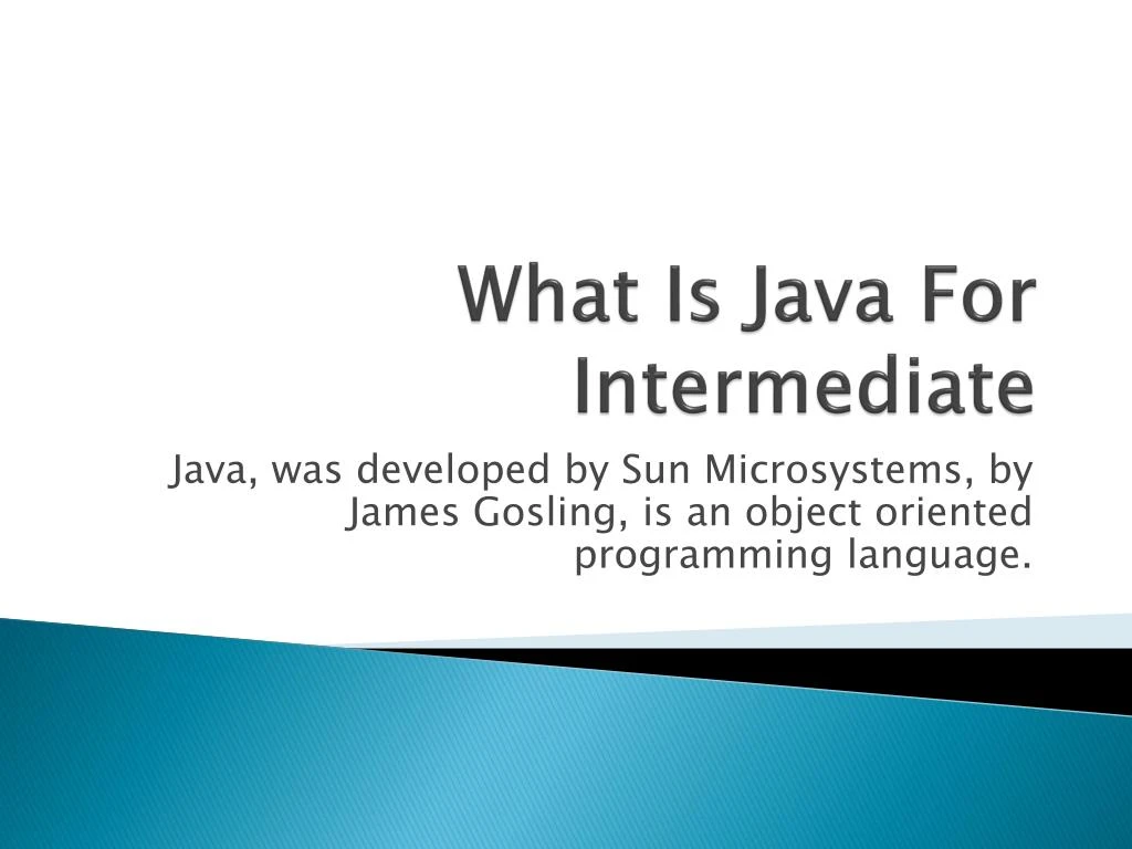 PPT - What Is Java PowerPoint Presentation, free download - ID:7171346