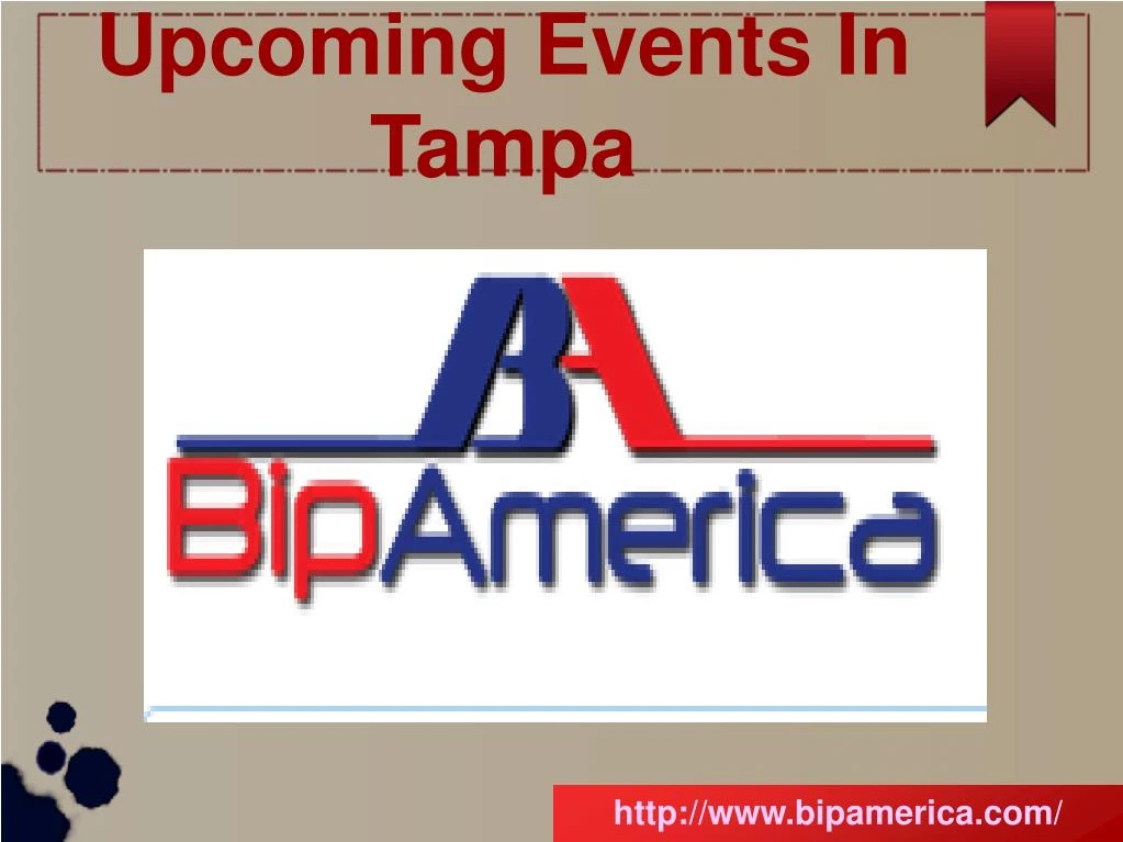 PPT Events In Tampa PowerPoint Presentation, free download