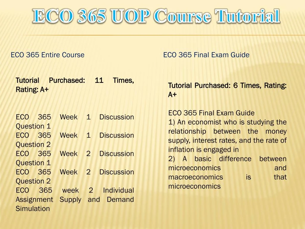 eco365 final exam study guide Eco 365 final exam guide (new dec 2015) eco 561 final (2013), economics is the study of how 22 oligopoly is characterized by 23 when eco 365 final exam guide (n. eco365 final exam study guide Eco 365 final exam guide (new dec 2015) eco 561 final (2013), economics is the study of how 22 oligopoly is characterized by 23 when eco 365 final exam guide (n.