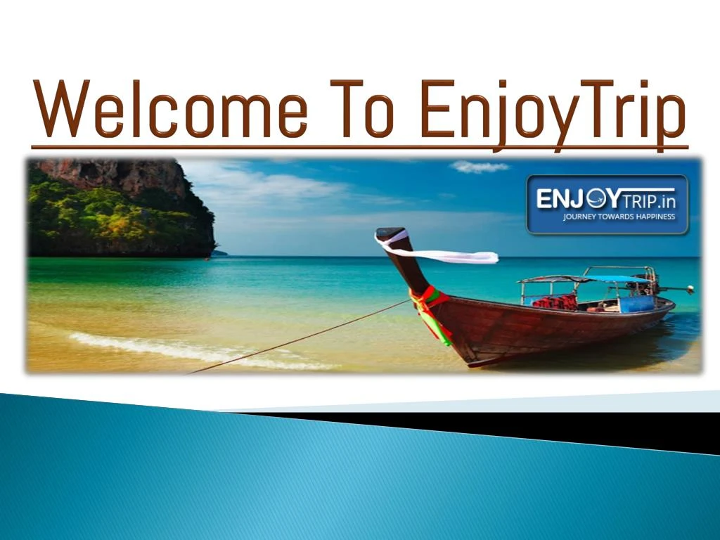 enjoy trip 4.5(2)travel agency