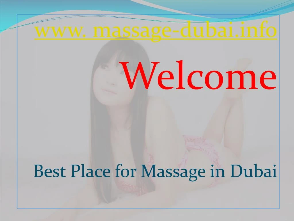 www massage dubai info welcome best place for massage in dubai n.