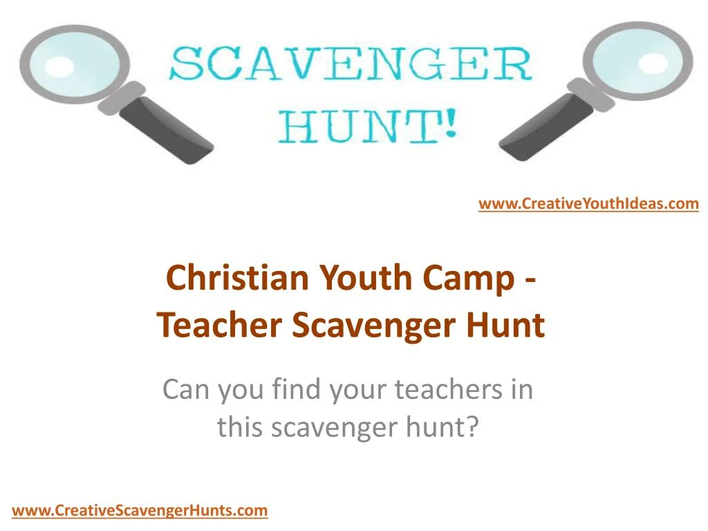 PPT - Christian Youth Camp - Teacher Scavenger Hunt PowerPoint ...