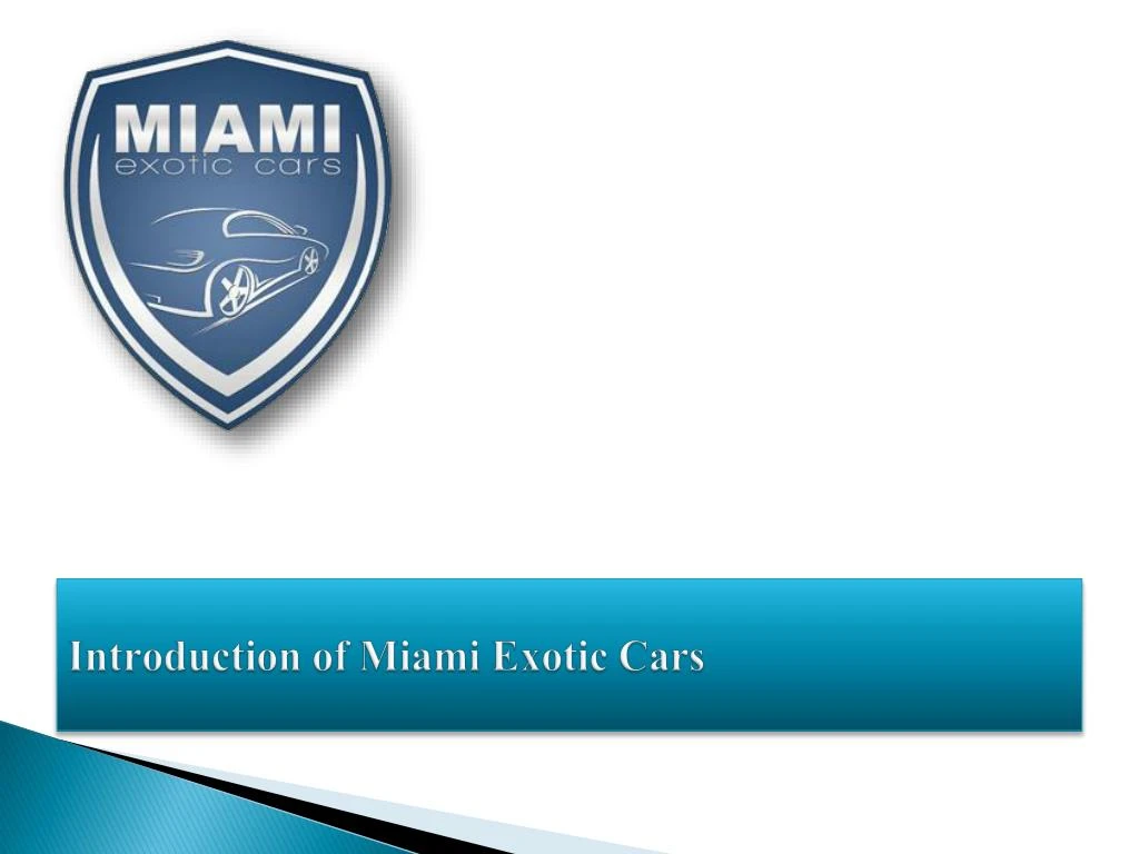introduction of miami exotic c ars n.