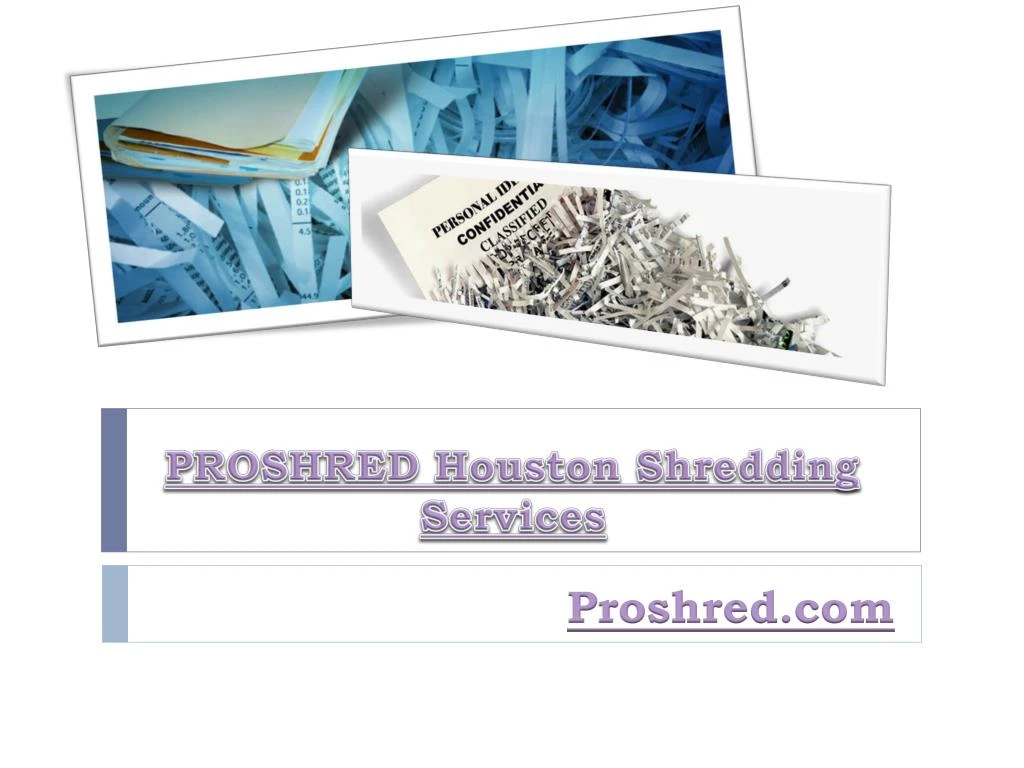 proshred shredding