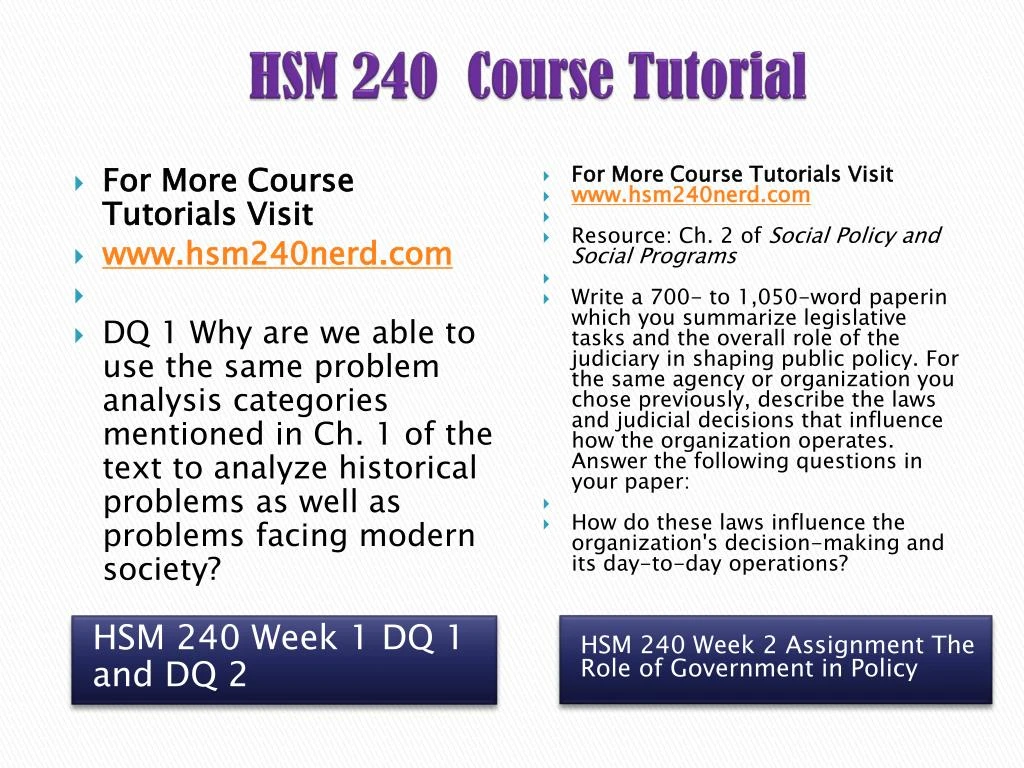 hsm 240 policy elements Check out our top free essays on hsm 240 the role of government in policy making to help in policy-making hsm 240 week 3 checkpoint policy elements hsm 240. hsm 240 policy elements Check out our top free essays on hsm 240 the role of government in policy making to help in policy-making hsm 240 week 3 checkpoint policy elements hsm 240.