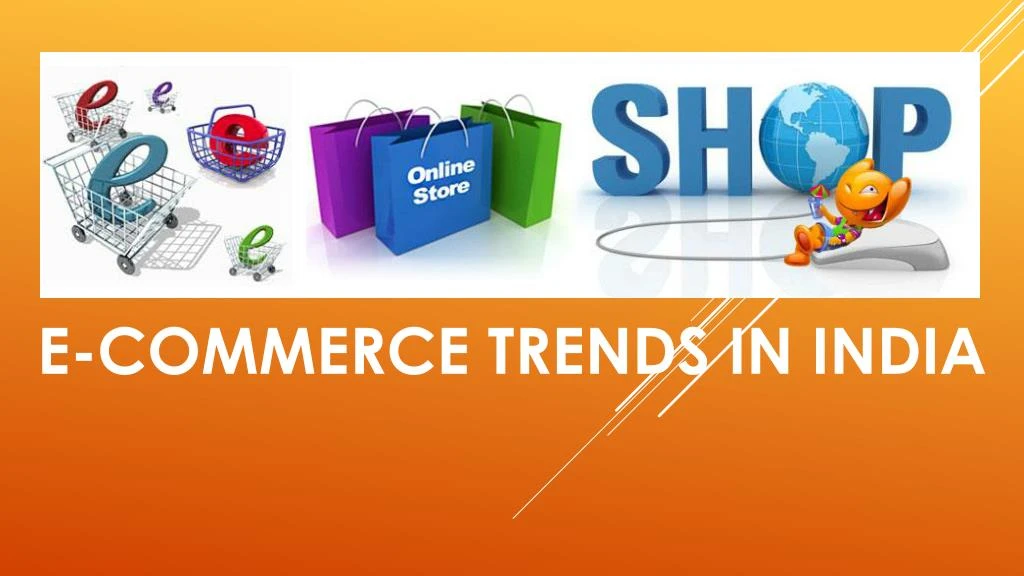 e commerce trends in india n.
