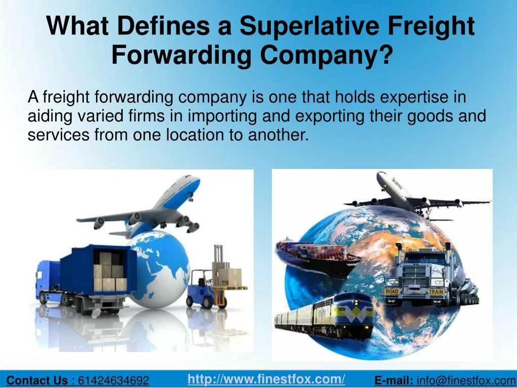 Ppt What Defines A Superlative Freight Forwarding Company Powerpoint