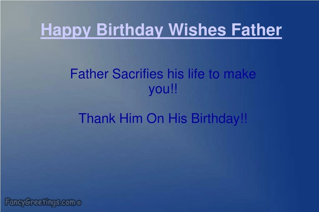 father sacrifies his life to make you thank him on his birthday n.