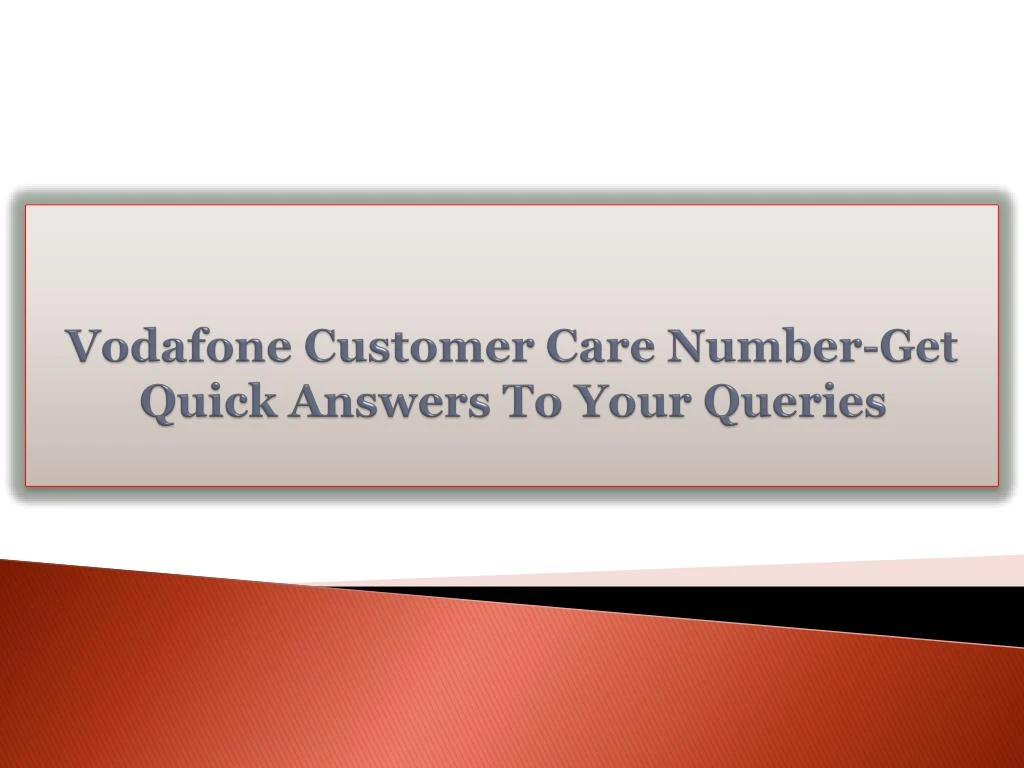 vodafone customer care number get quick answers to your queries n.