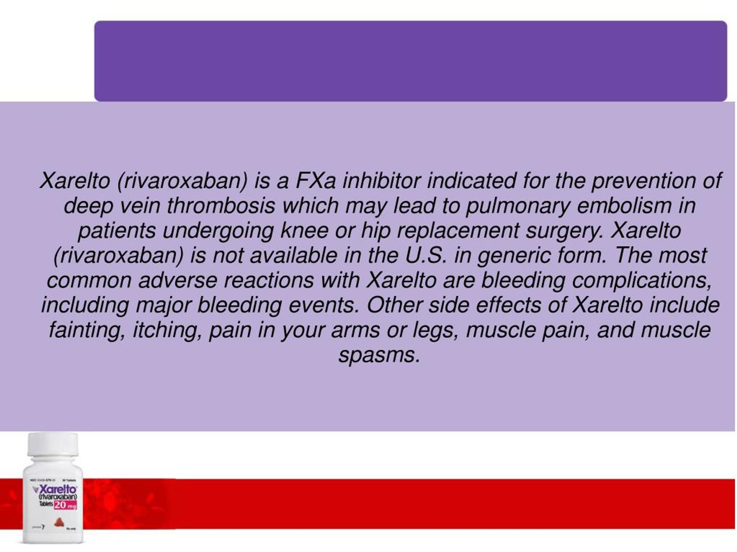 when muscle pain xarelto