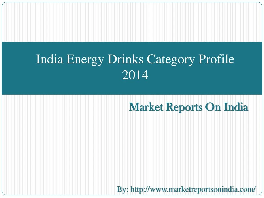 india energy drinks category profile 2014 n.