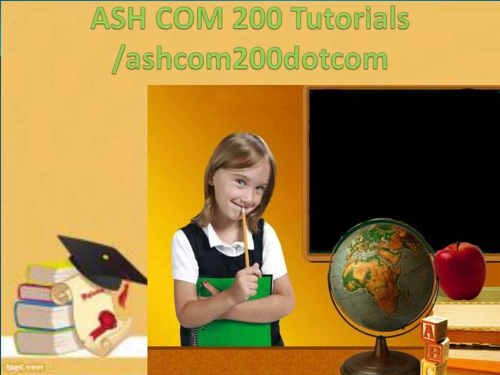 ash com 200 tutorials ashcom200dotcom n.