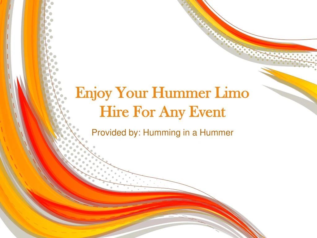 enjoy your hummer limo hire for any event n.