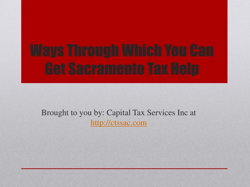 ways through which you can get sacramento tax help n.