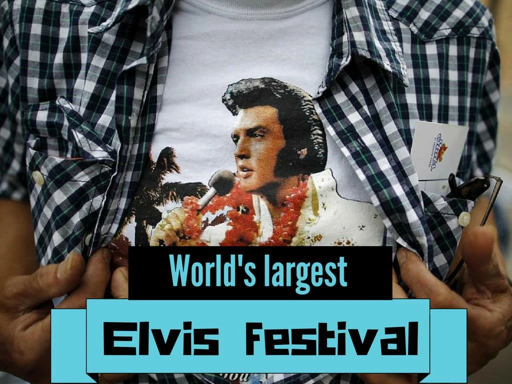 world s largest elvis festival n.