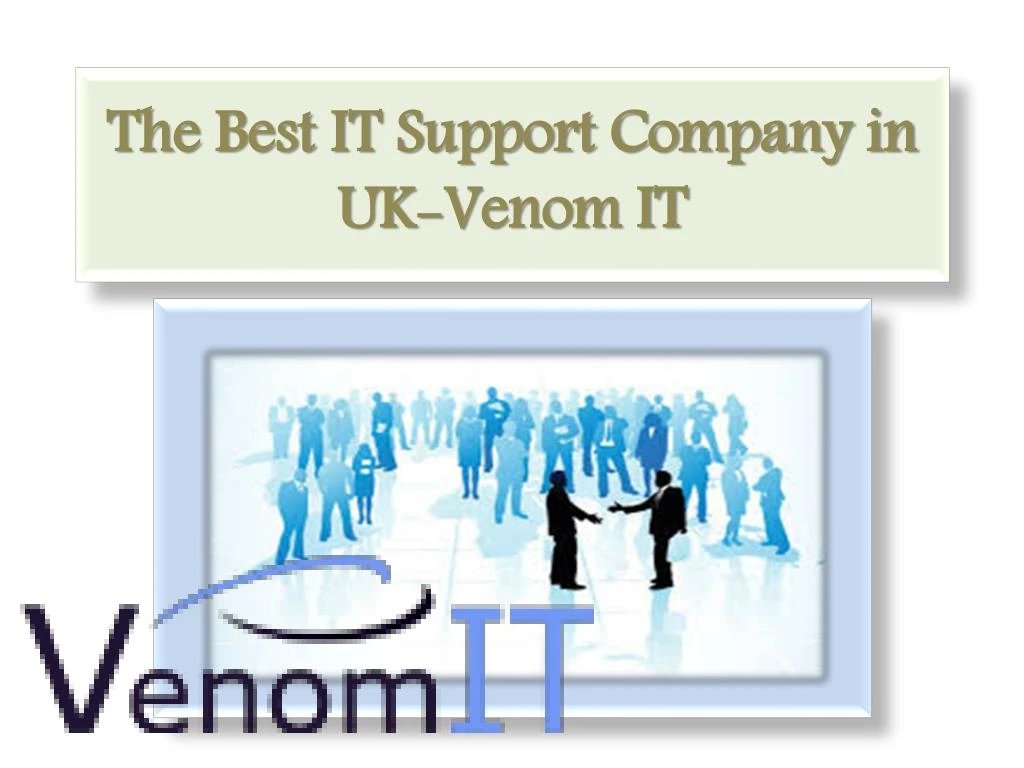 the best it support company in uk venom it n.