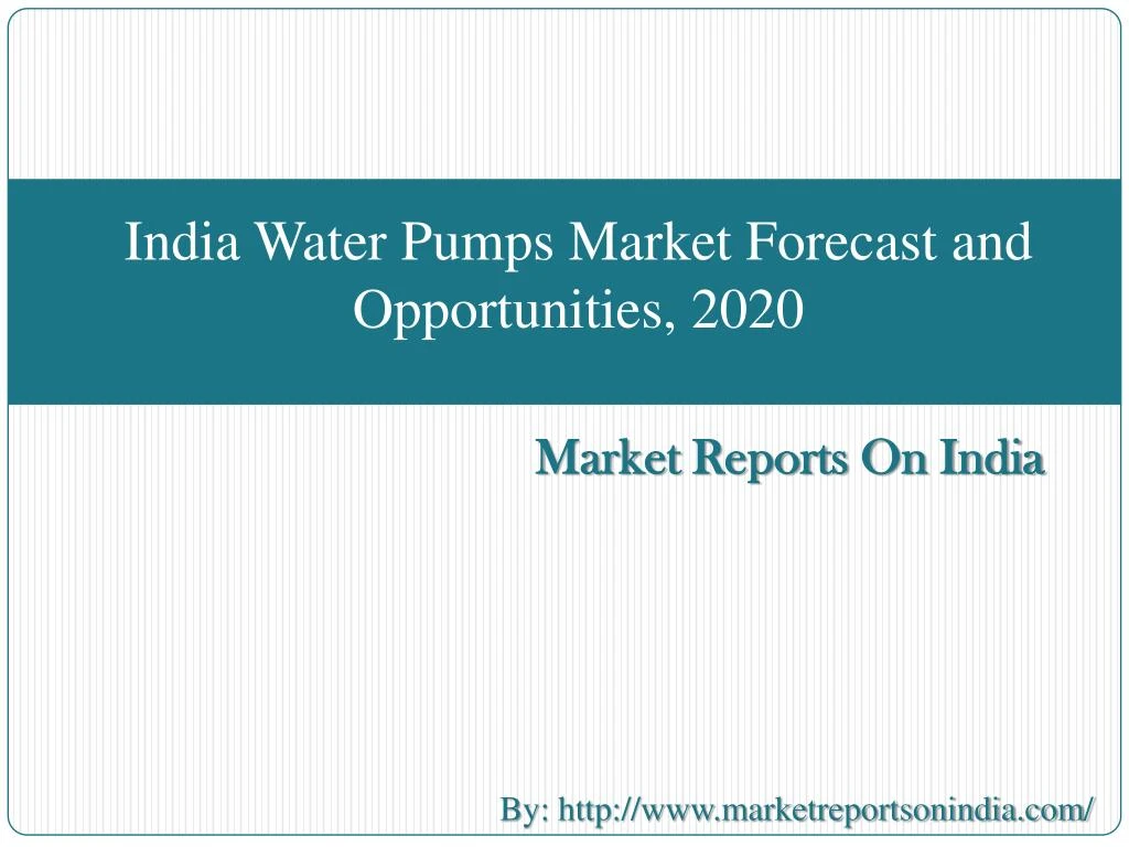 india water pumps market forecast and opportunities 2020 n.