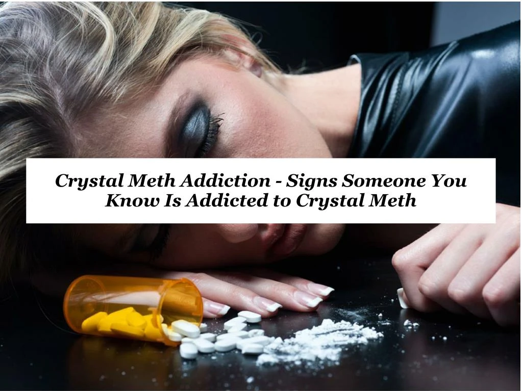 Ppt Crystal Meth Addiction Powerpoint Presentation Free Download