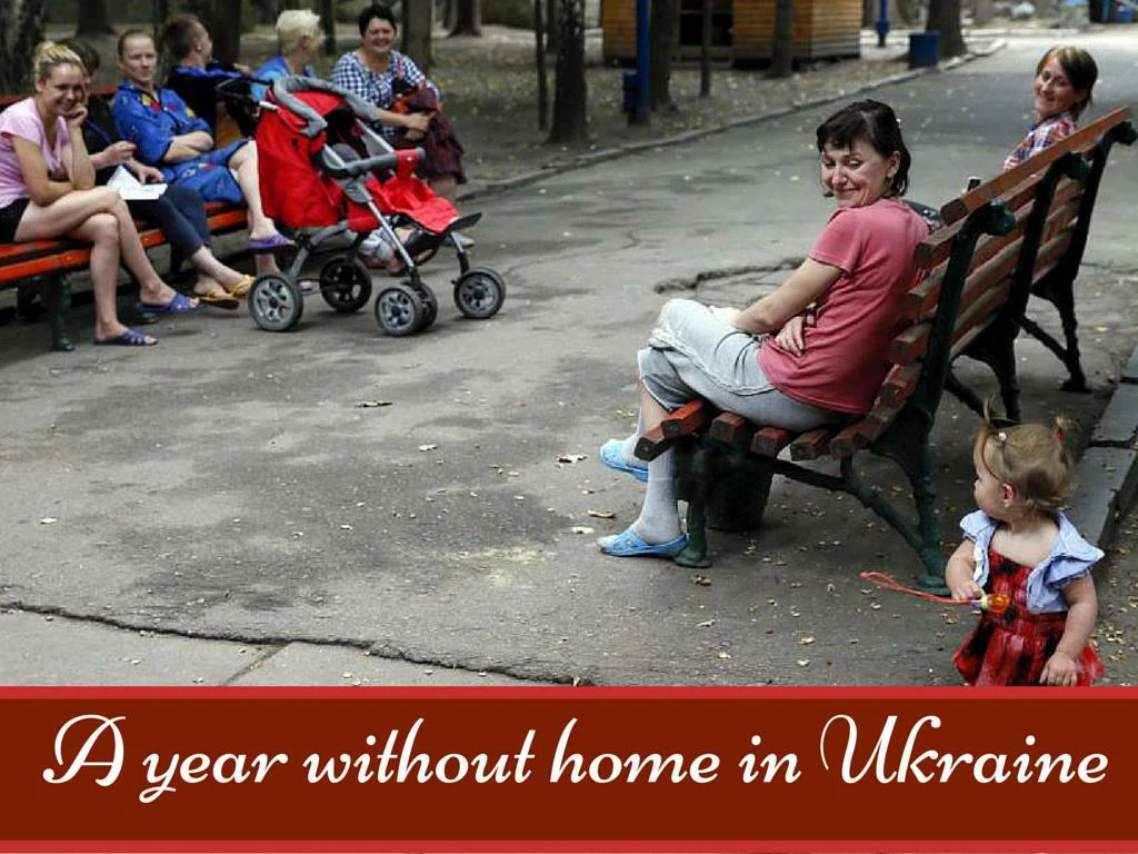 a year without home in ukraine n.