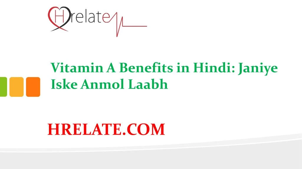 Ppt Vitamin A Benefits In Hindi Janiye Iske Laabh Aur