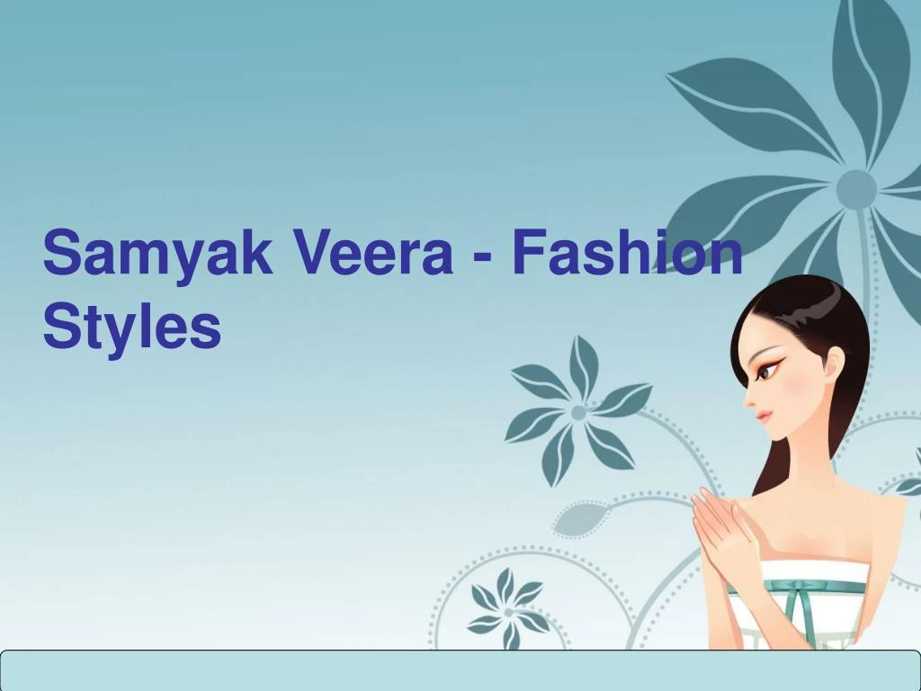 samyak veera fashion styles n.