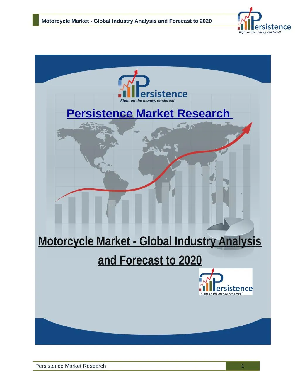 PPT Motorcycle Market Global Industry Analysis and Forecast to 2020