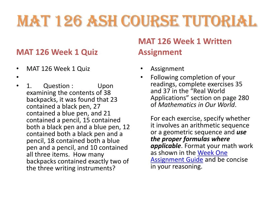 mat 126 week 3 quiz Ashford university mat 126 week 3 assignment ashford week 1 quiz eng225: intro film psy 475 week 2 learning team assignment week 4 hand in assignment. mat 126 week 3 quiz Ashford university mat 126 week 3 assignment ashford week 1 quiz eng225: intro film psy 475 week 2 learning team assignment week 4 hand in assignment.