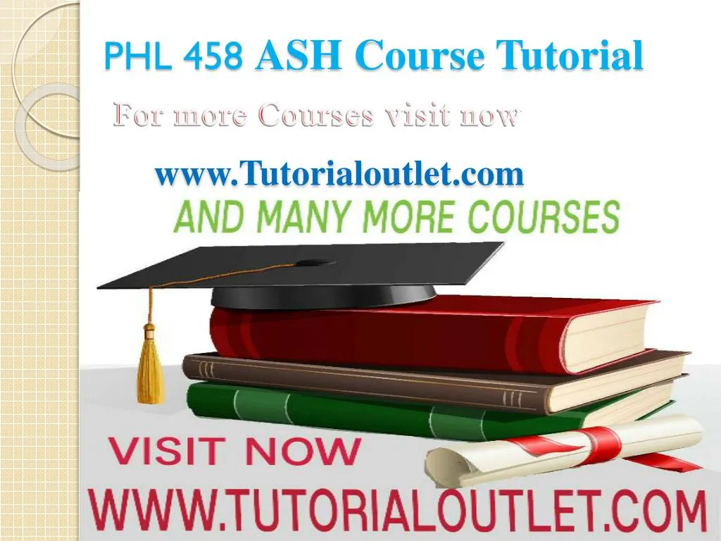 phl 458 ash course tutorial n.