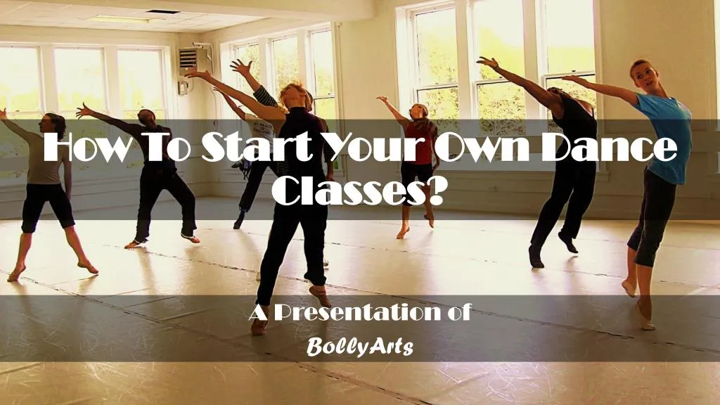 How To Start A Dance Class